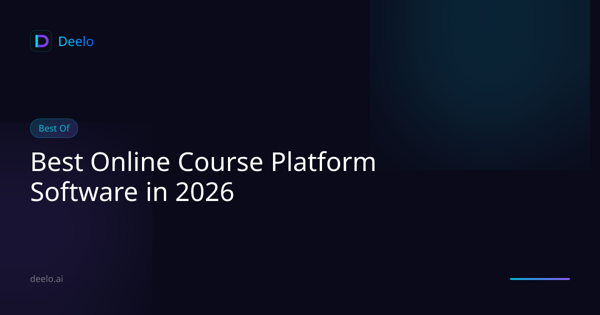 Best Online Course Platform Software in 2026 | Deelo Blog