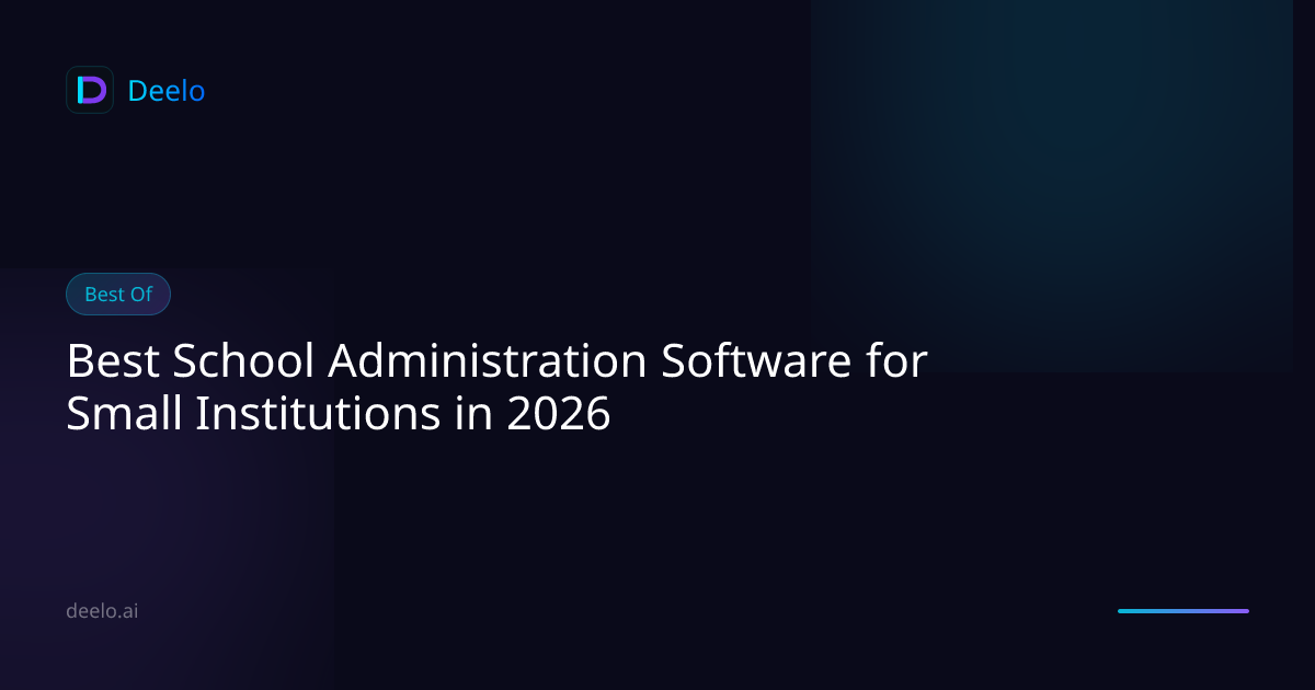 Best School Administration Software for Small Institutions in 2026 ...