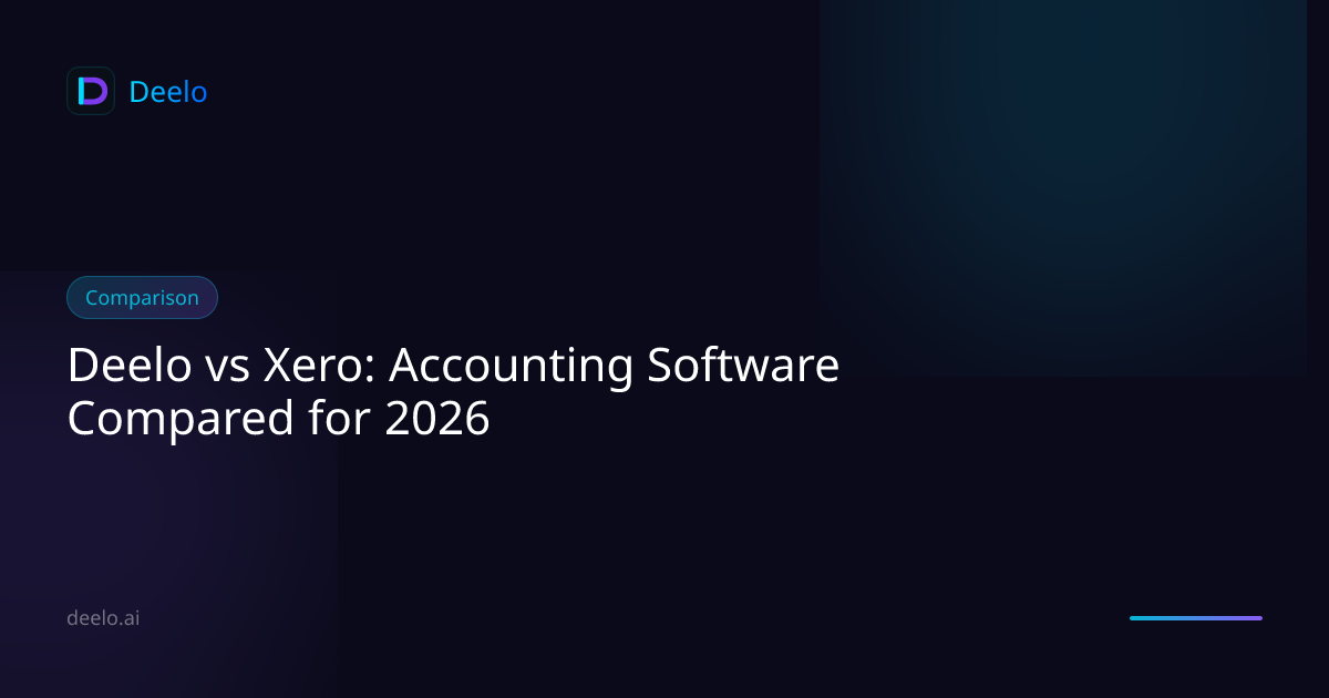 Deelo vs Xero: Accounting Software Compared for 2026 | Deelo Blog