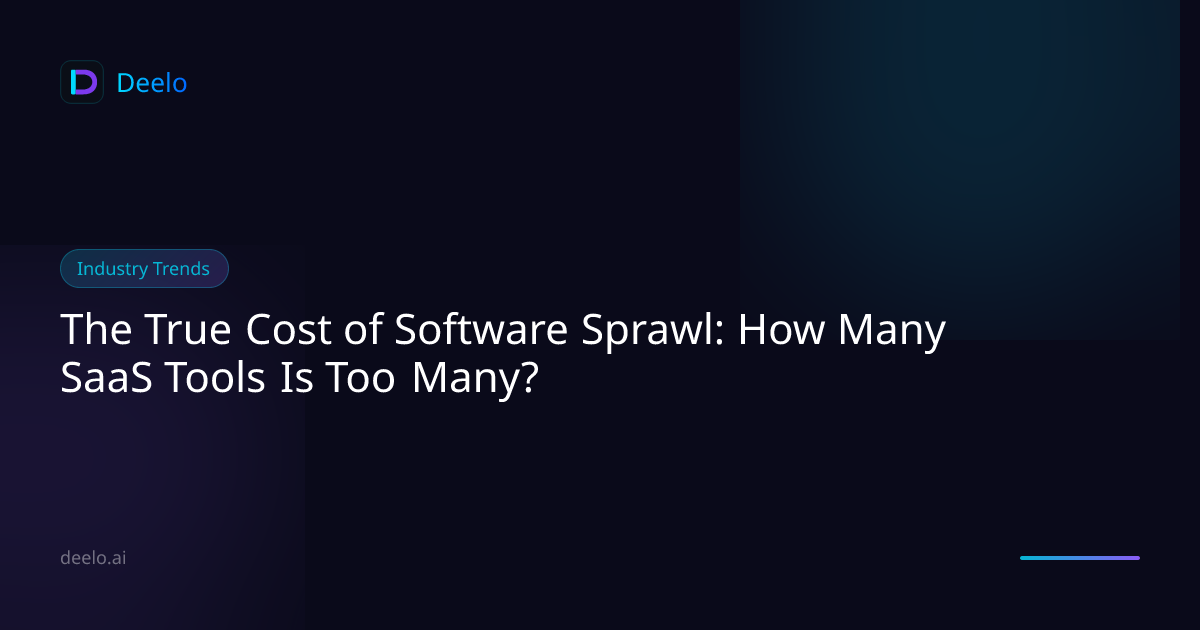 The True Cost of Software Sprawl: How Many SaaS Tools Is Too Many ...