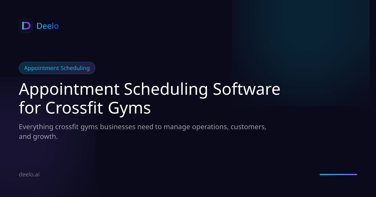 Appointment Scheduling Software for CrossFit Gyms & Boxes | Deelo