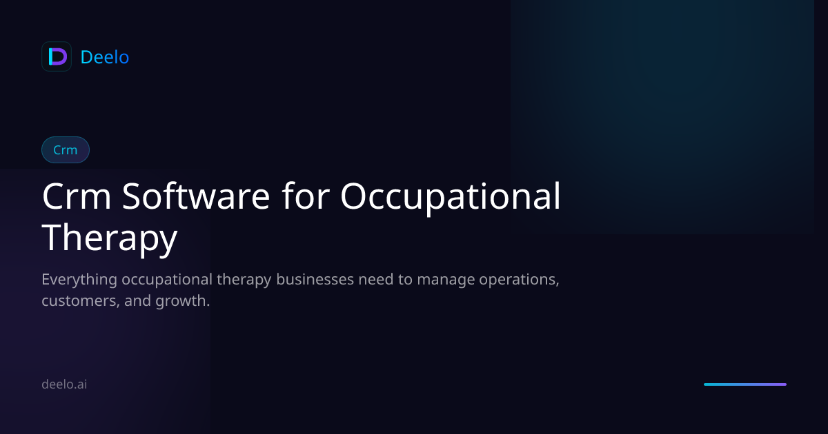 CRM Software for Occupational Therapy Practices | Deelo