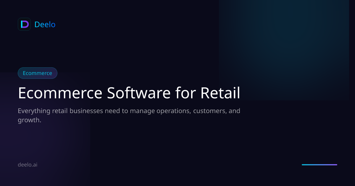 eCommerce Software for Retail Businesses | Deelo