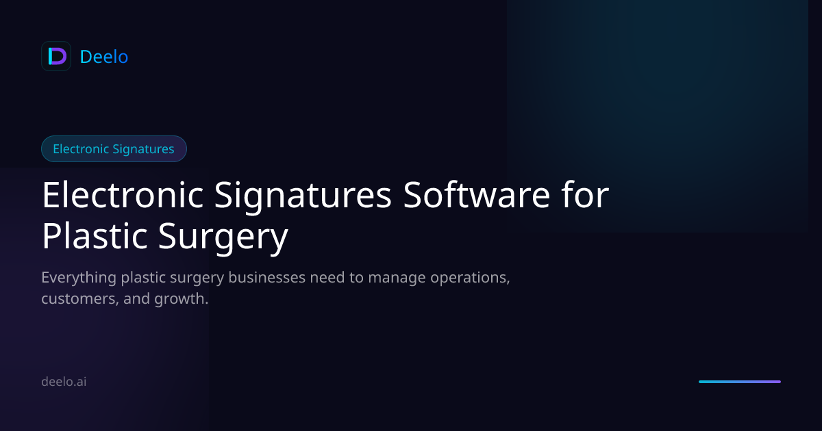 Electronic Signature Software for Plastic Surgery Practices | Deelo