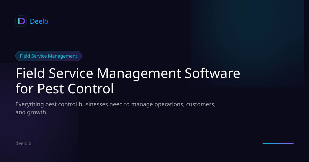 Field Service Management Software for Pest Control Companies | Deelo