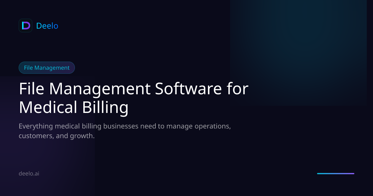 File Management Software for Medical Billing Service Businesses | Deelo