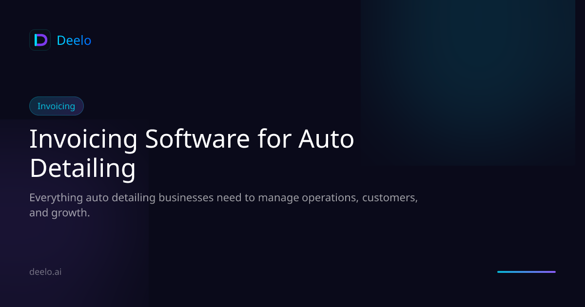 Invoicing & Billing Software for Auto Detailing Businesses | Deelo