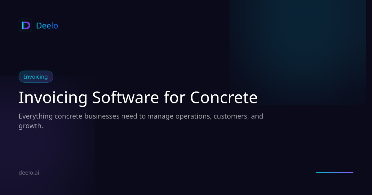 Invoicing & Billing Software for Concrete Contractors | Deelo