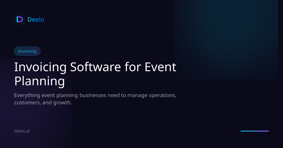 Invoicing & Billing Software for Event Planning Businesses | Deelo