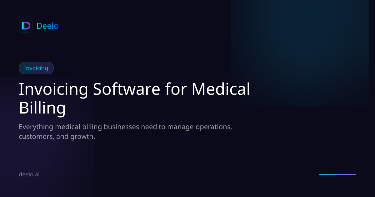 Invoicing & Billing Software for Medical Billing Service Businesses | Deelo