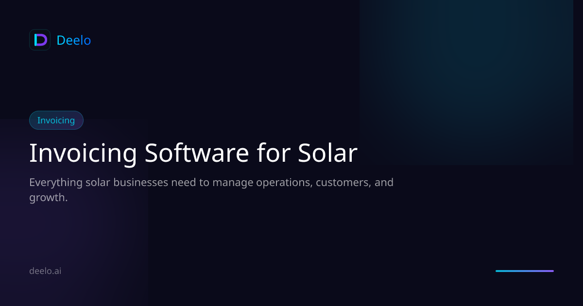 Invoicing & Billing Software for Solar Installation Companies | Deelo