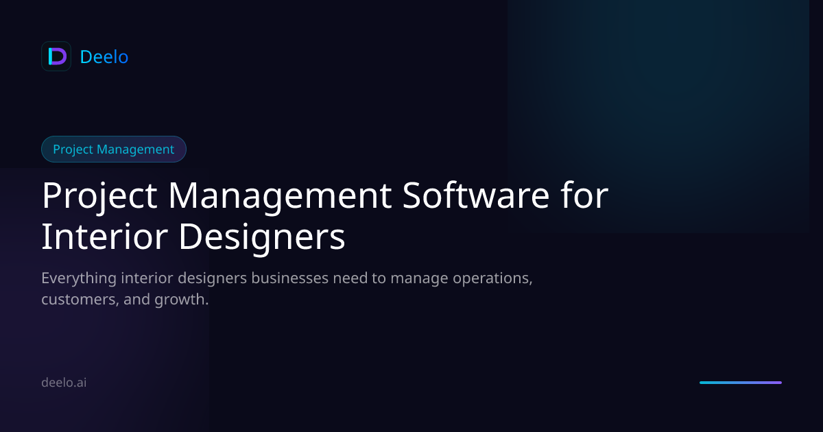Project Management Software for Interior Design Firms | Deelo
