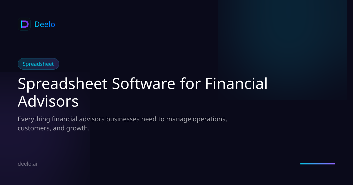 Spreadsheet Software for Financial Advisory Firms | Deelo