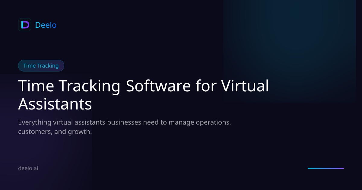 Time Tracking Software for Virtual Assistants | Deelo